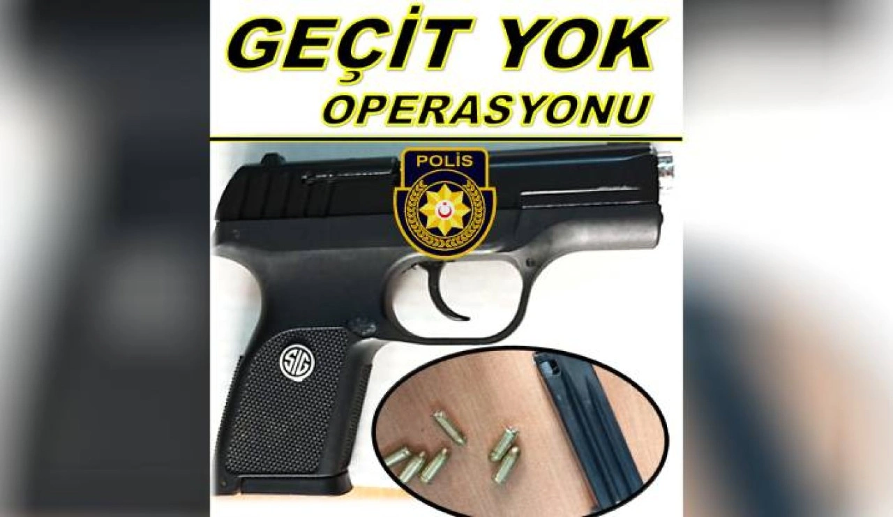 ‘Geçit Yok Operasyonu’ kapsamında tabanca ve mermilerle yakalanan şahıs tutuklandı!