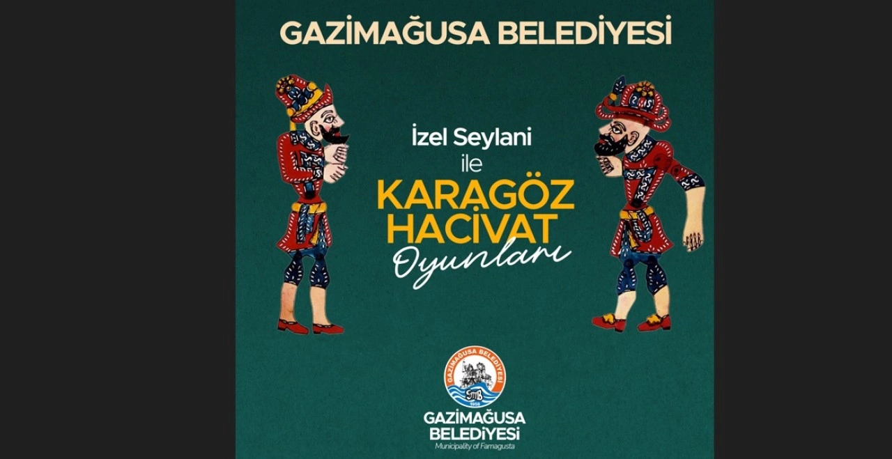 Karagöz ile Hacivat Ramazan boyunca Gazimağusa’da sahnelenecek