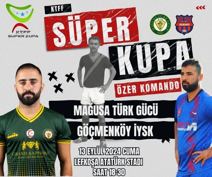 “Özer Komando Süper Kupa” karşılaşması bu akşam