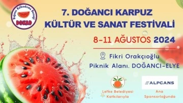 7. Doğancı Karpuz Kültür ve Sanat Festivali 8-11 Ağustos’ta
