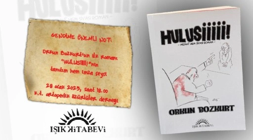 Orkun Bozkurt’un yeni kitabı Hulusiiiii için tanıtım etkinliği düzenleniyor