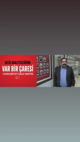 &#8220;Var Bir Çaresi, O da Cumhuriyet Halk Partisi&#8221; Kampanyamızla Sorunlara Çözüm Sunuyoruz